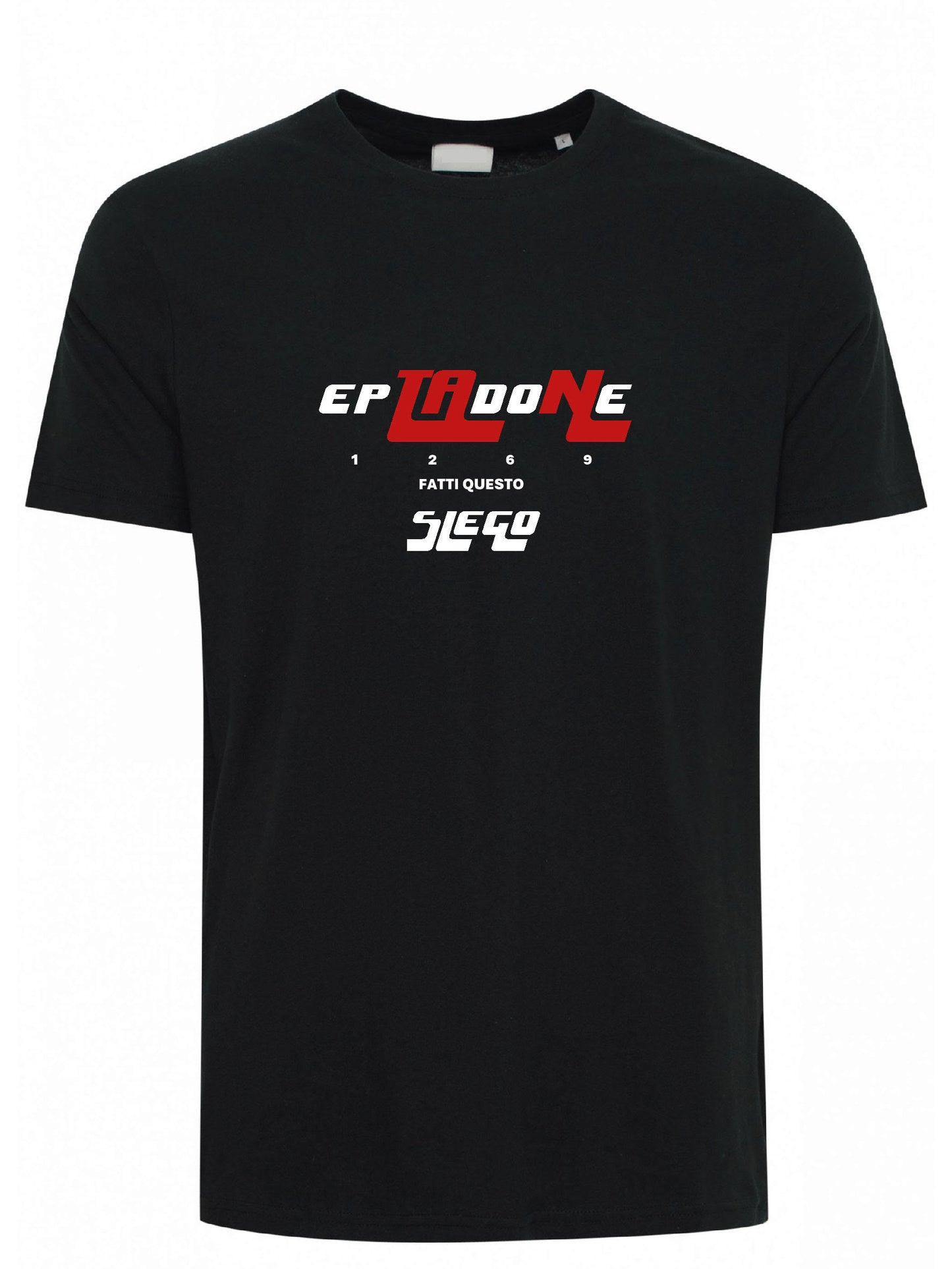 T-Shirt - EPTADONE  Fatti questo SLEGO !
