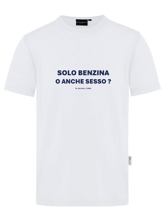 T-Shirt - Solo Benzina o anche Sesso
